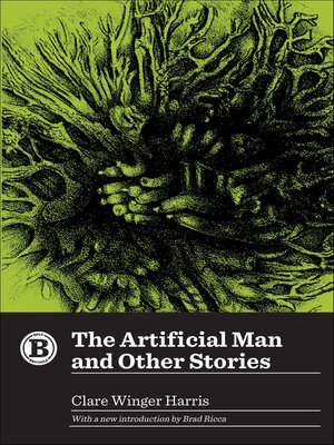 cover image of The Artificial Man and Other Stories
